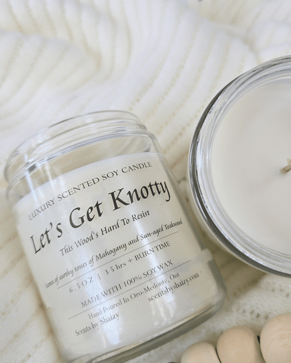 Let's Get Knotty - Scents By Shaizy