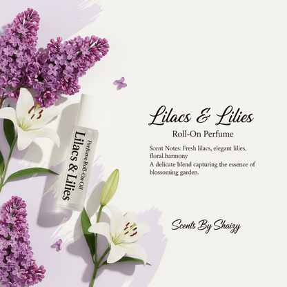Lilacs & Lilies Roll - On Perfume - Scents By Shaizy