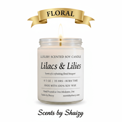 Lilacs & Lilies Soy Candle - Scents By Shaizy